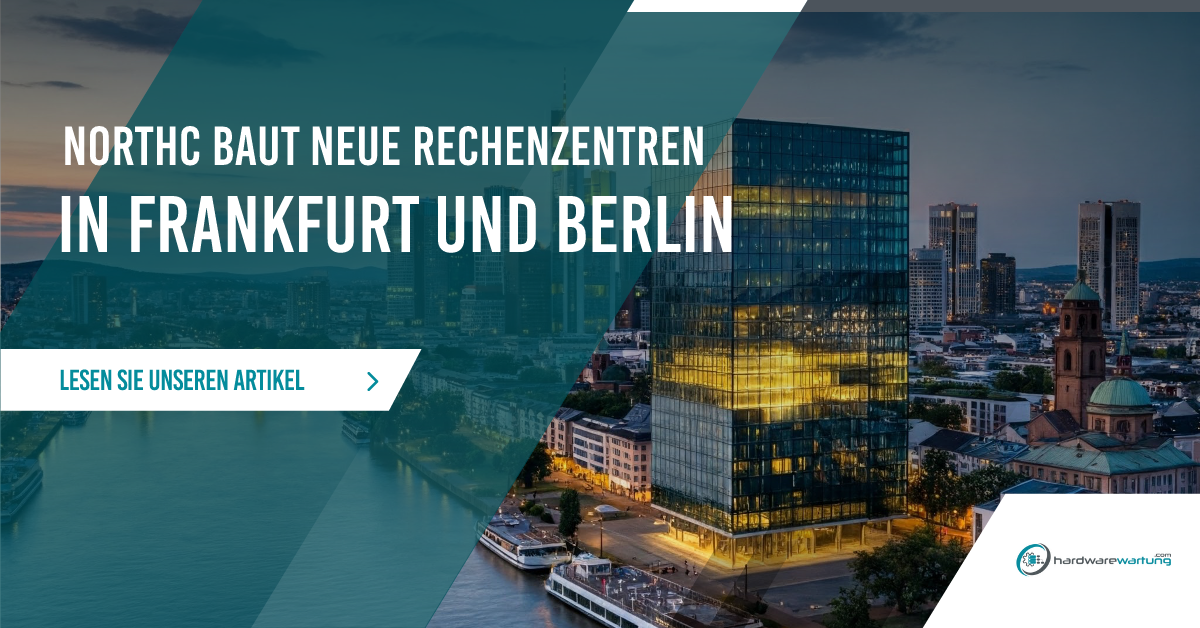 NorthC baut neue Rechenzentren in Frankfurt und Berlin