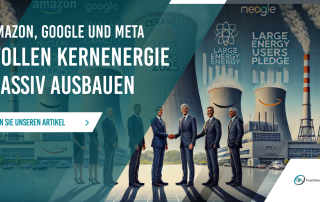 Amazon, Google und Meta wollen Kernenergie massiv ausbauen