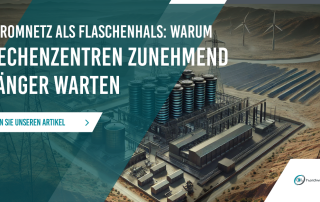 Stromnetz als Flaschenhals: Warum Rechenzentren zunehmend länger warten müssen
