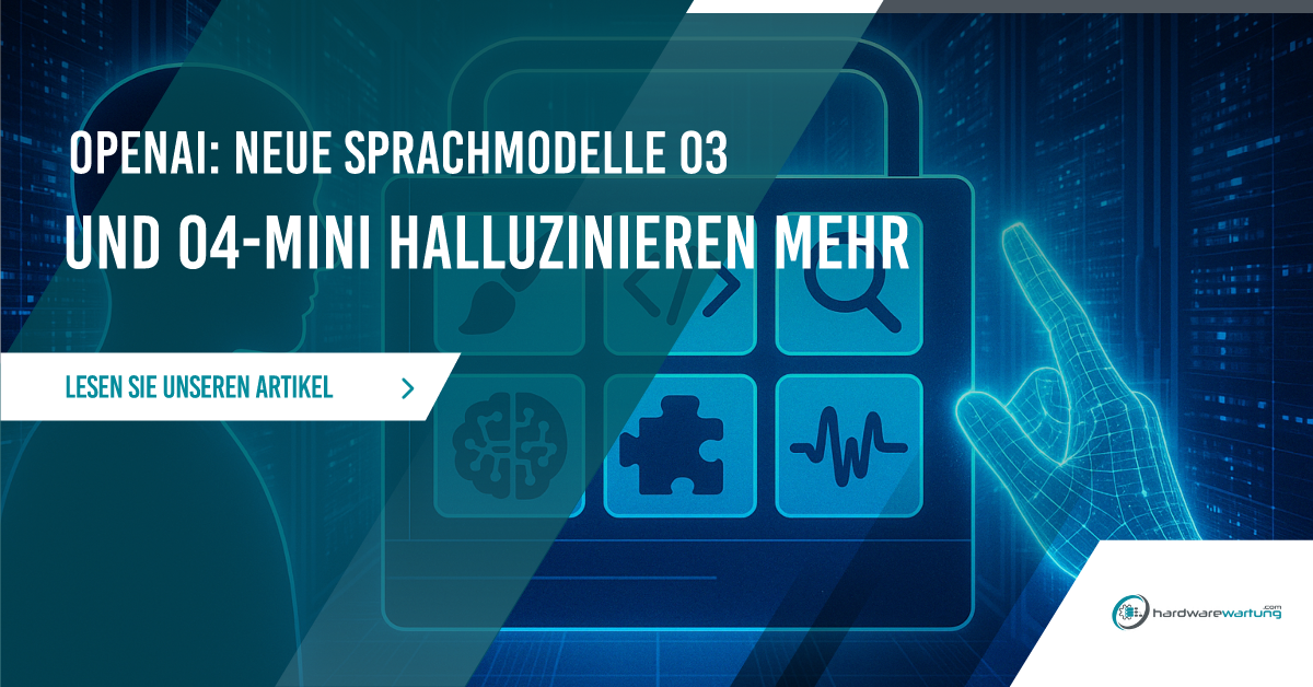 OpenAI: Neue Sprachmodelle o3 und o4-mini halluzinieren mehr