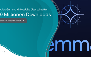 Googles Gemma KI-Modelle überschreiten 150 Millionen Downloads