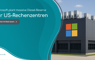 Microsoft plant massive Diesel-Reserve für US-Rechenzentren